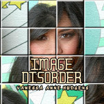 Image Disorder: Vanessa Hudgens