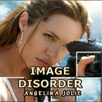 Image Disorder: Angelina Jolie