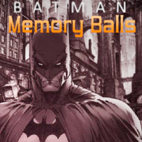 Batman Memory Balls